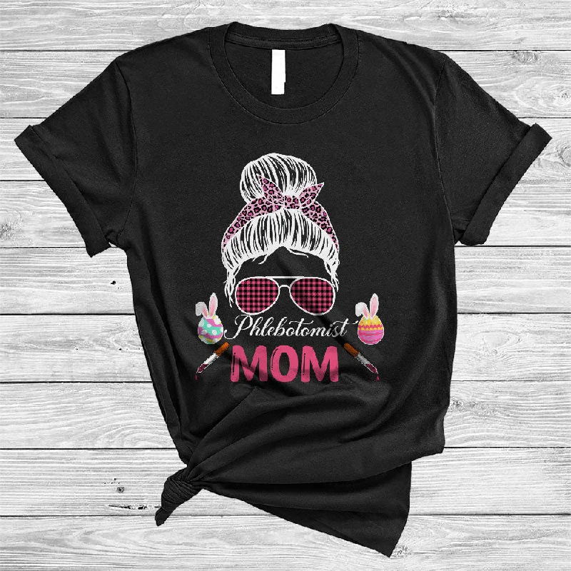Phlebotomist Mom, Awesome Easter Day Pink Leopard Plaid Bun Hair Women, Bunny Eggs T-Shirt Graphic Embroidered Appliqued Phlebotomist Mom, Awesome Easter Day Pink Leopard Plaid Bun Hair Women, Bunny Eggs T-Shirt Graphic Embroidered Appliqued