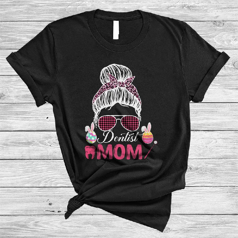 Dentist Mom, Awesome Easter Day Pink Leopard Plaid Bun Hair Women, Bunny Eggs T-Shirt Polka Dot Checkered Tartan Dentist Mom, Awesome Easter Day Pink Leopard Plaid Bun Hair Women, Bunny Eggs T-Shirt Polka Dot Checkered Tartan